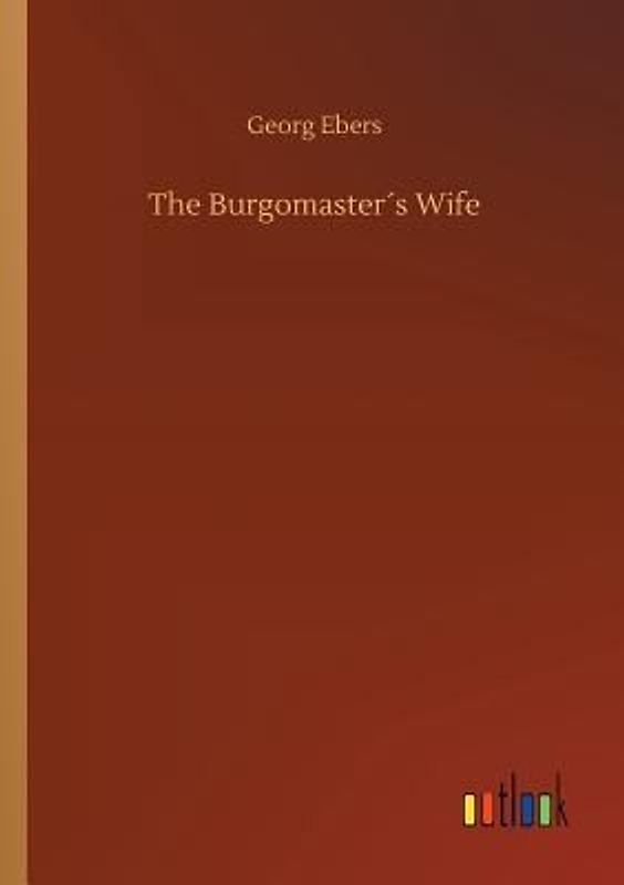 The Burgomaster´s Wife