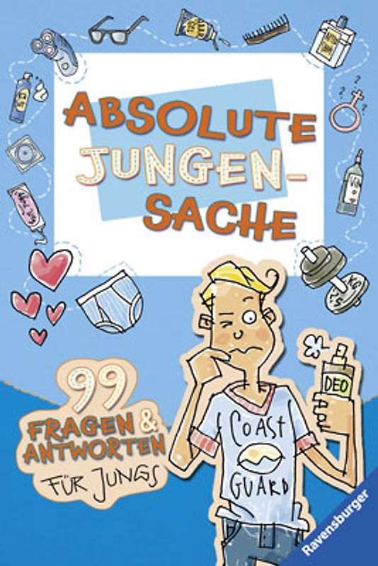 Absolute Jungensache: 99 Fragen und Antworten für Jungs