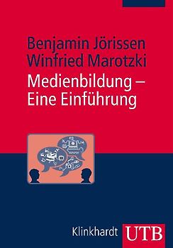 Medienbildung - Eine Einführung