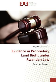 Evidence in Proprietary Land Right under Rwandan Law