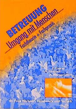 Betreuung -- Umgang mit Menschen
