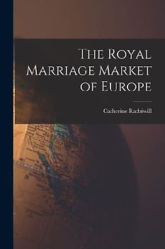 The Royal Marriage Market of Europe