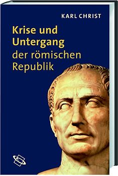 Krise und Untergang der römischen Republik