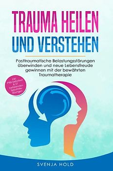 Trauma heilen und verstehen