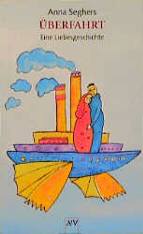 Überfahrt. Eine Liebesgeschichte