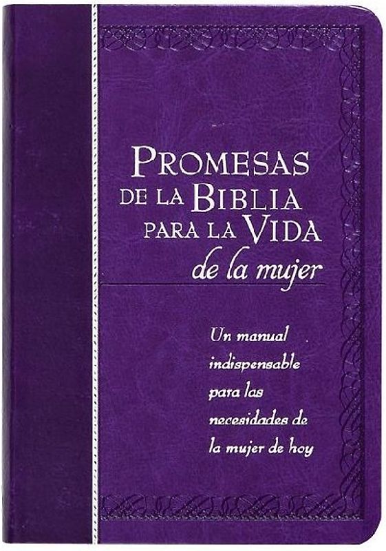 Promesas de la Biblia Para La Vida de la Mujer