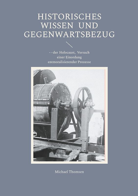 Historisches Wissen und Gegenwartsbezug