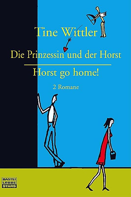 Die Prinzessin und der Horst/Horst go home!