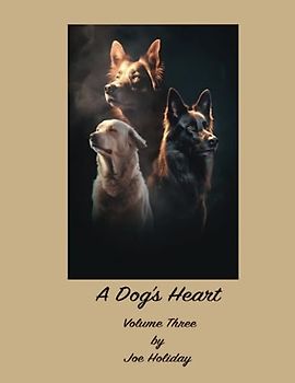A Dog's Heart Volume 3: A Read To Me Book