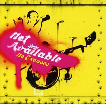 Not Available - No Excuses