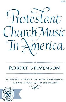 Protestant Church Music in America