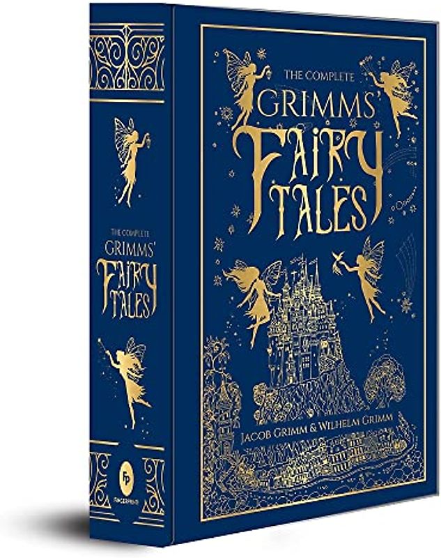 The Complete Grimms' Fairy Tales