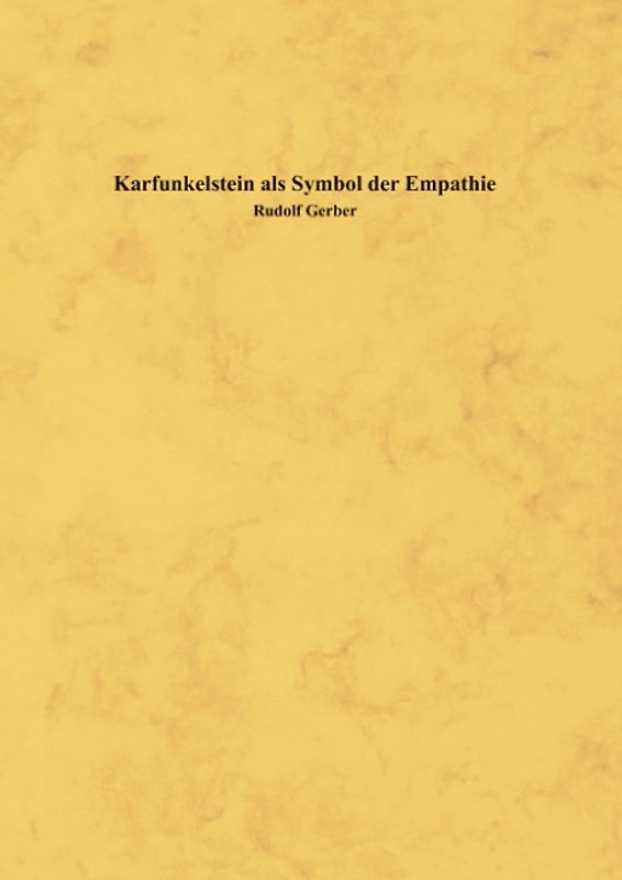 Karfunkelstein als Symbol der Empathie