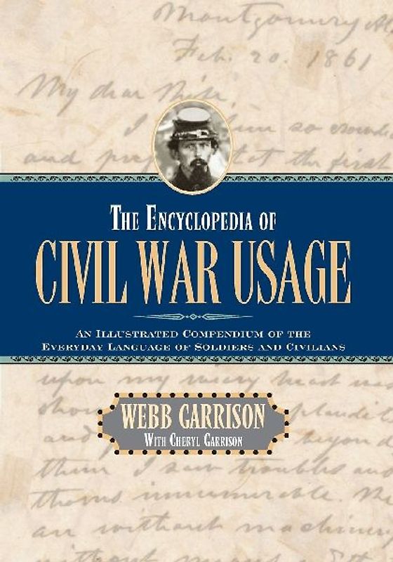 The Encyclopedia of Civil War Usage
