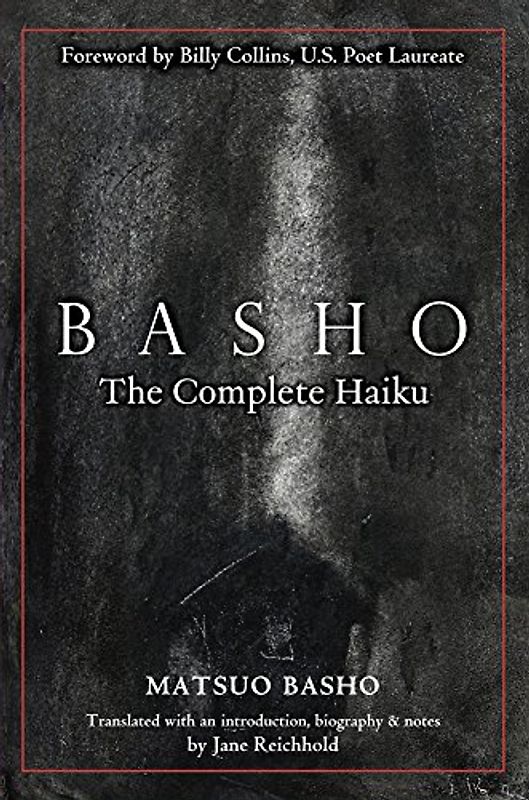 Basho: The Complete Haiku - Basho, Matsuo