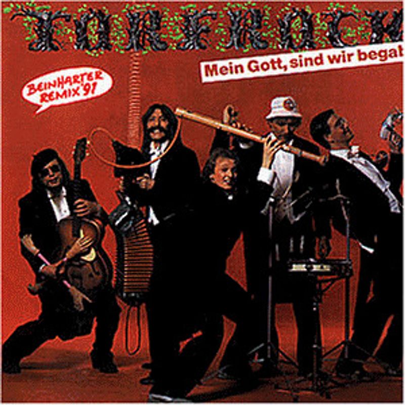 Torfrock - Mein Gott,Sind Wir Begabt