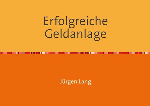 Erfolgreiche Geldanlage