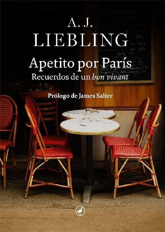 Apetito por París : recuerdos de un bon vivant