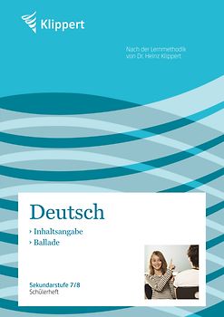 Inhaltsangabe | Balladen. Schülerheft (7. und 8. Klasse)