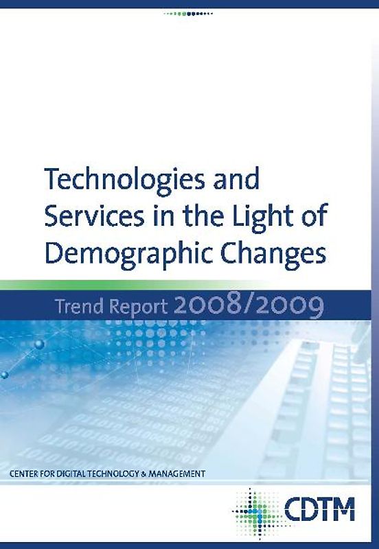 Technologies and Services in the Light of Demographic Changes