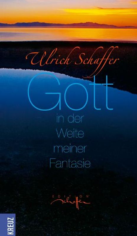 Gott in der Weite meiner Fantasie