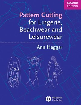 Pattern Cutting for Lingerie, Beachwear and Leisurewear