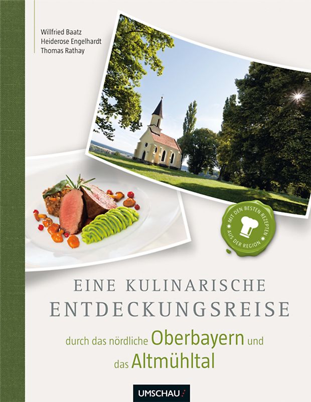 Eine kulinarische Entdeckungsreise durch das nördliche Oberbayern und das Almühltal