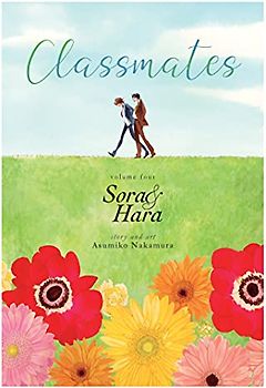 Classmates Vol. 4: Sora and Hara: Sora & Hara (Classmates: Dou kyu sei, Band 4)