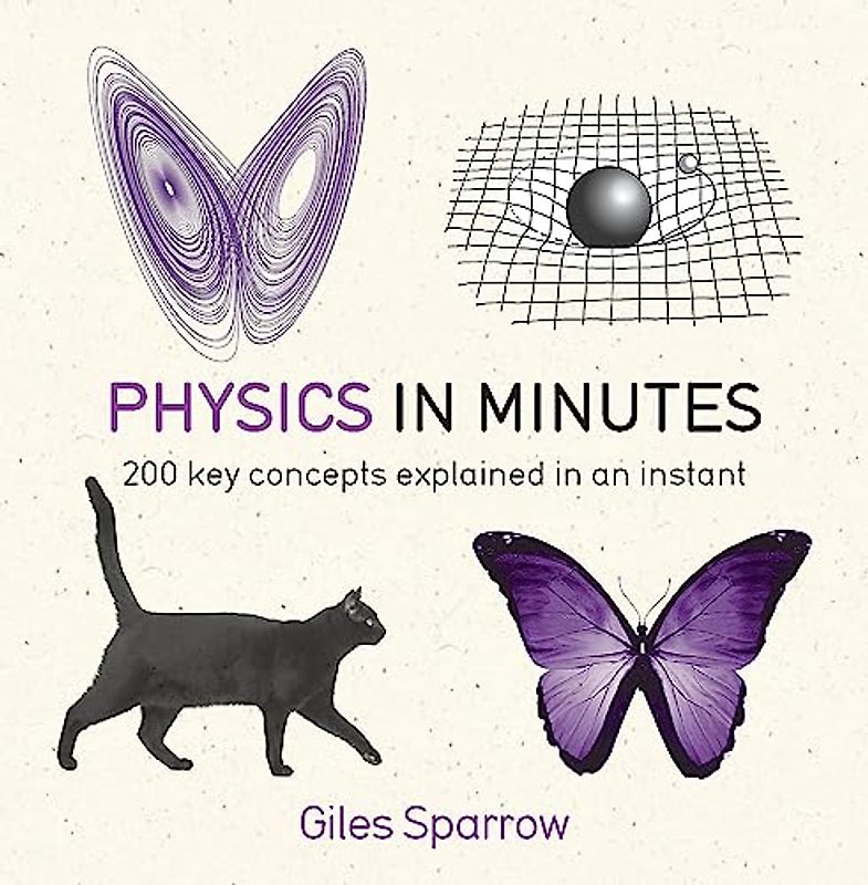 Physics in Minutes