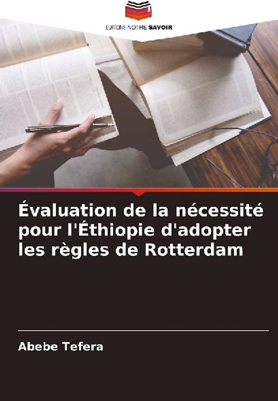 Évaluation de la nécessité pour l'Éthiopie d'adopter les règles de Rotterdam