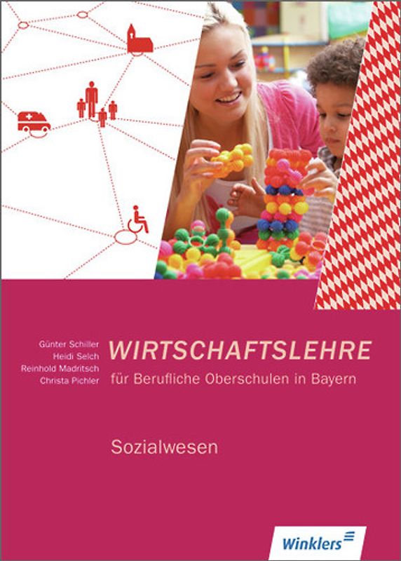 Wirtschaftslehre / Wirtschaftslehre für Berufliche Oberschulen in Bayern