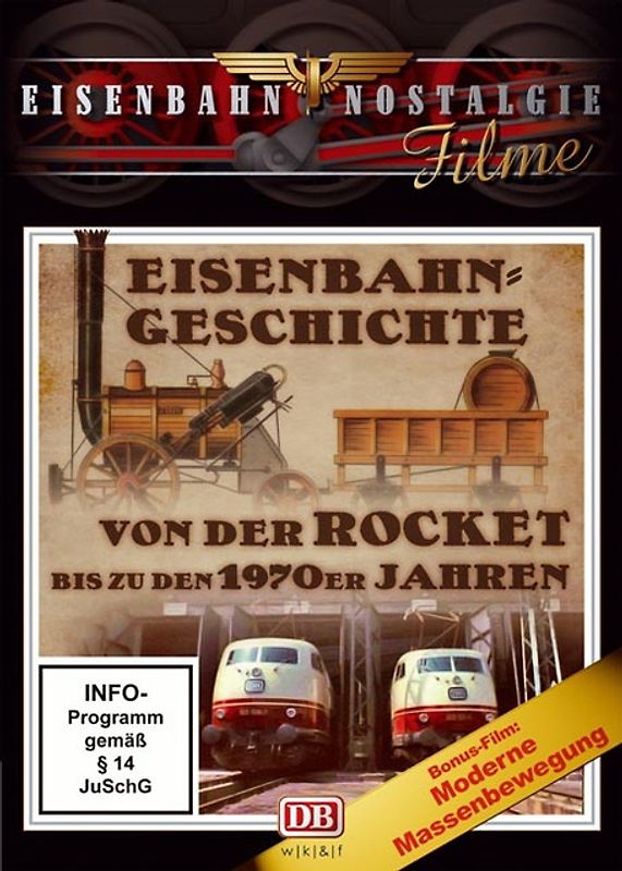 Eisenbahngeschichte - Von der Rocket bis zu den 1970er Jahren DVD