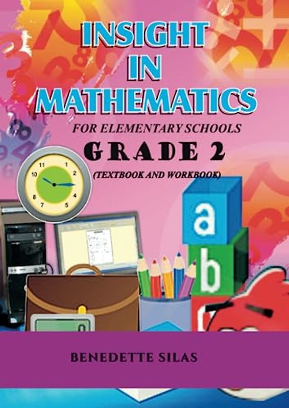 Insight in Mathematics for Elementary Schools: Grade 2 Textbook and Workbook