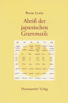 Abriss der japanischen Grammatik auf der Grundlage der klassischen Schriftsprache