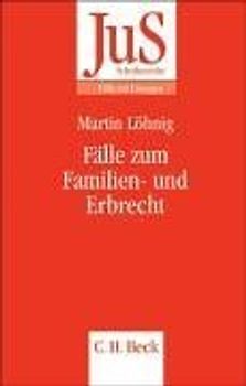 Fälle zum Familien- und Erbrecht