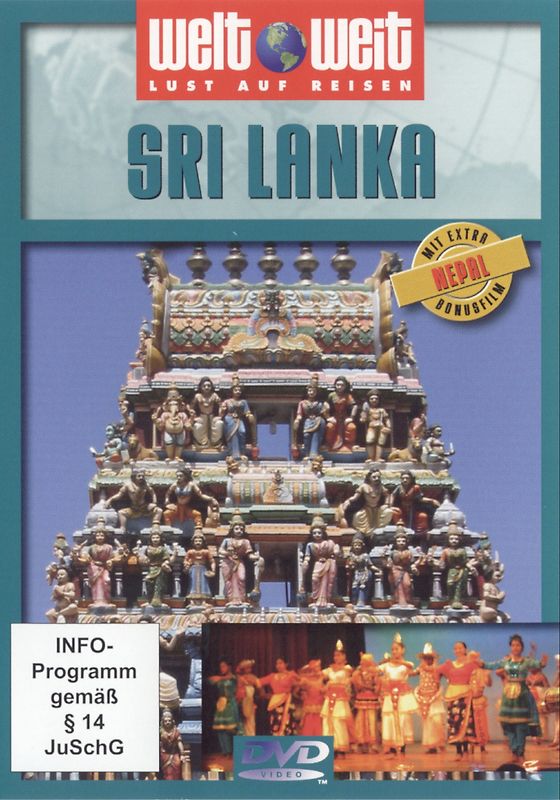 Sri Lanka (mit Bonusfilm Nepal) Reihe: welt weit / 1 DVD, Länge: ca. 73 Minuten DVD