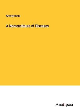A Nomenclature of Diseases