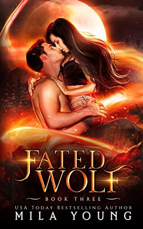 Fated Wolf: Paranormal Romance (Savage, Band 3)