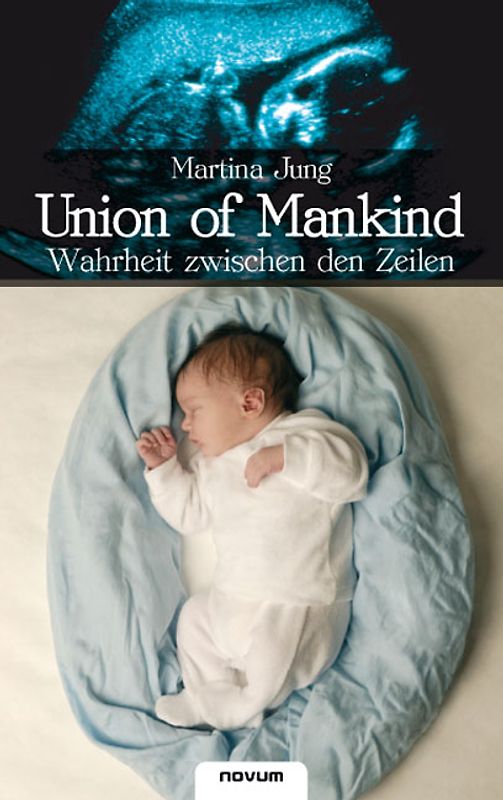 Union of Mankind – Wahrheit zwischen den Zeilen