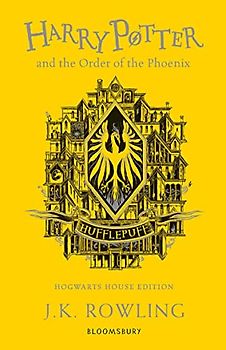 Harry Potter and the Order of the Phoenix – Hufflepuff Edition: J.K. Rowling (Hufflepuff Edition - Yellow)