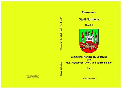 Flurnamen Stadt Northeim Band 1