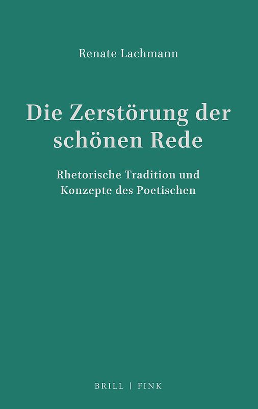 Die Zerstörung der schönen Rede