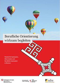 Berufliche Orientierung wirksam begleiten