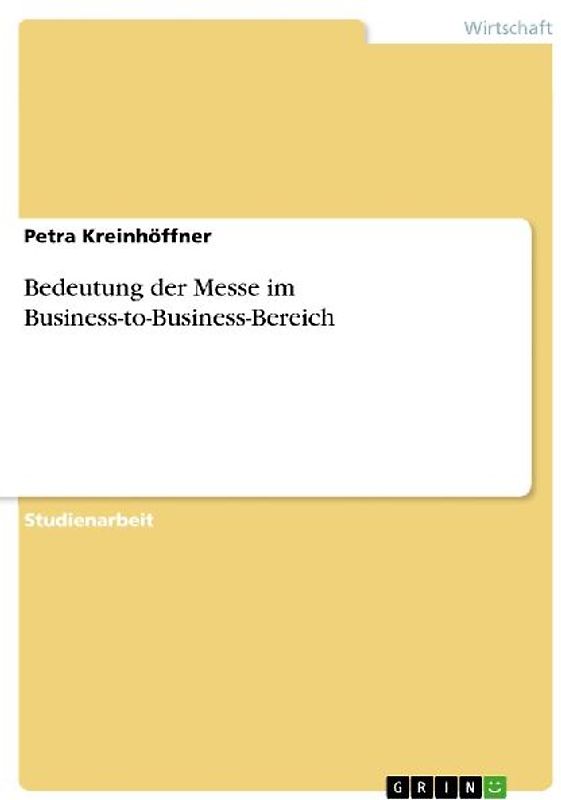 Bedeutung der Messe im Business-to-Business-Bereich