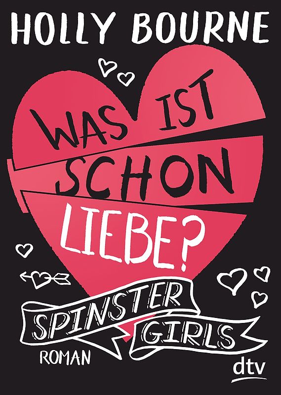 Spinster Girls – Was ist schon Liebe?