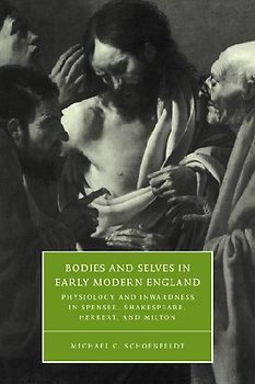 Bodies and Selves in Early Modern England