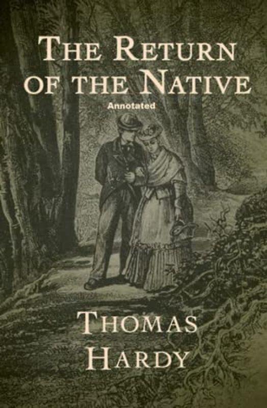 Return of the Native Annotated