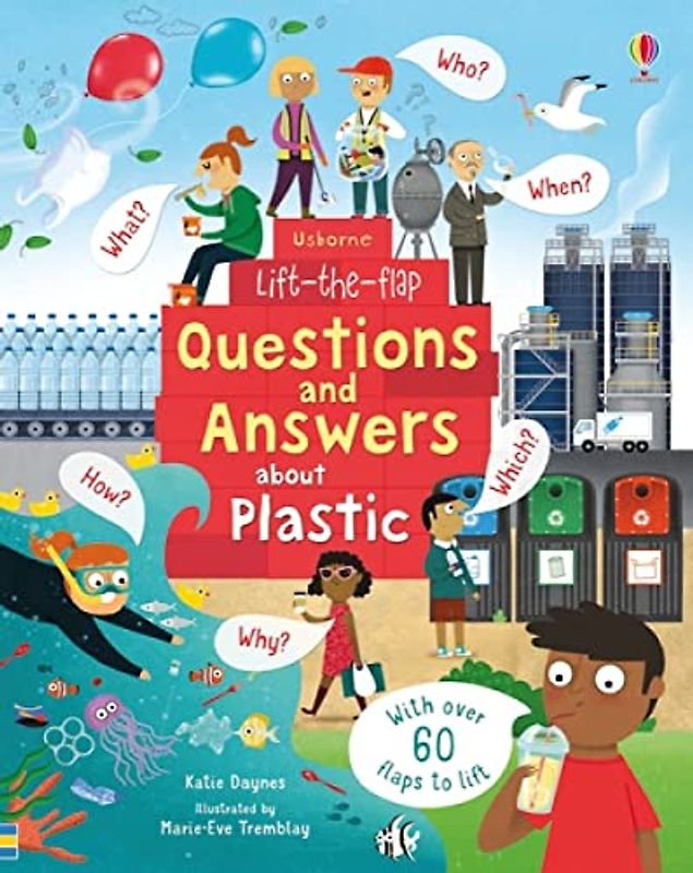 Lift-the-Flap Questions and Answers About Plastic: 1