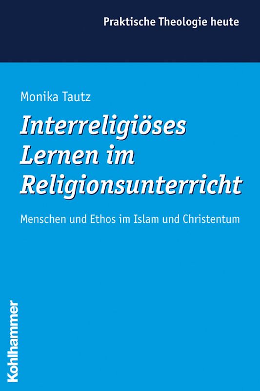Interreligiöses Lernen im Religionsunterricht