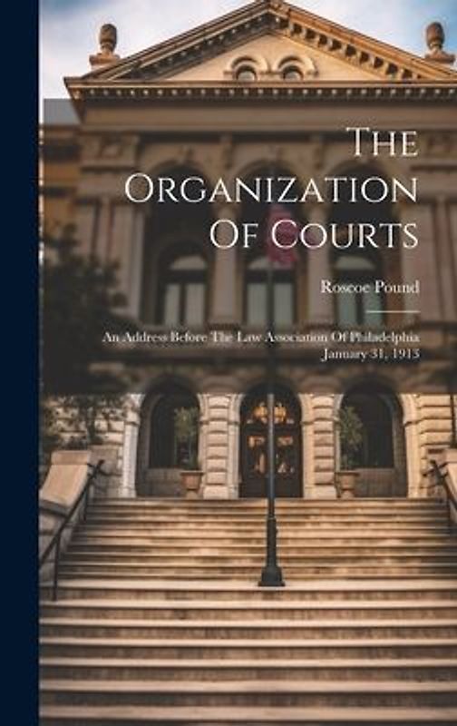 The Organization Of Courts